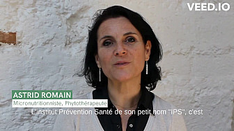 IPS- Institut de Prévention Santé présenté par Astrid Romain, naturopathe, micronutritionniste - phytothérapeute