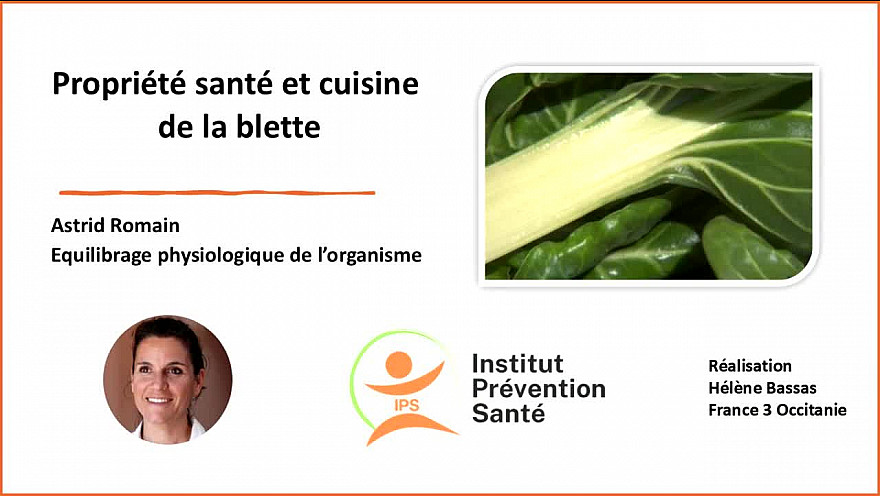 Les secrets santé et cuisine de la blette, notre alliée poids de forme !!! par Astrid Romain - Micronutritionniste - Endobiogéniste - Acteurs Locaux 82